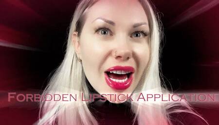 Forbidden Lipstick Application