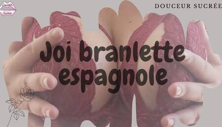 Joi et branlette espagnole