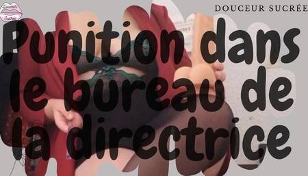 Punition dans le bureau de la directrice