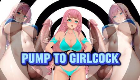 Pump to GIRLCOCK