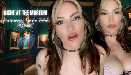 Night at the Museum - ASMR Femme Fatale Mesmerize Tit Worship
