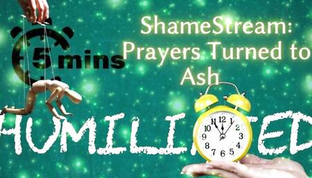 Shamestream: Prayers Turned to Ash