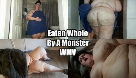 Eaten Whole By A Monster (WMV)