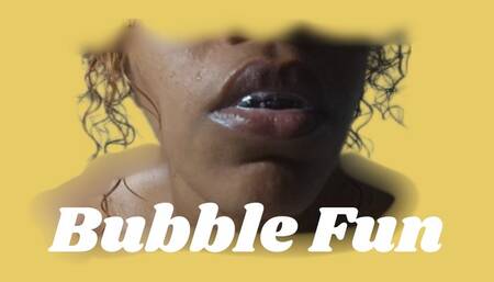 Bubble Fun