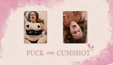 Fuck and Cumshot video!