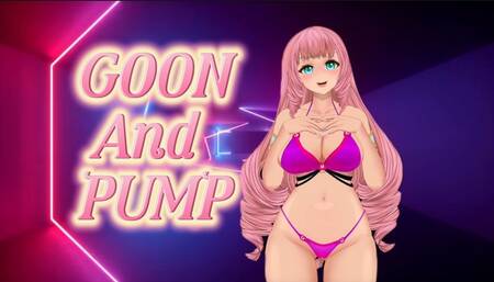 Goon & Pump