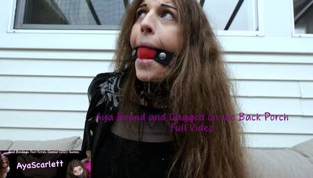 Aya Scarlett - Full Video - Aya Bound and Gagged on the Back Porch
