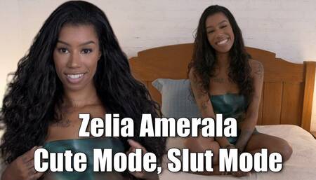 Zelia Amerala - Cute Mode, Slut Mode