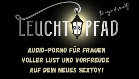 Full of anticipation and desire for your new sex toy!