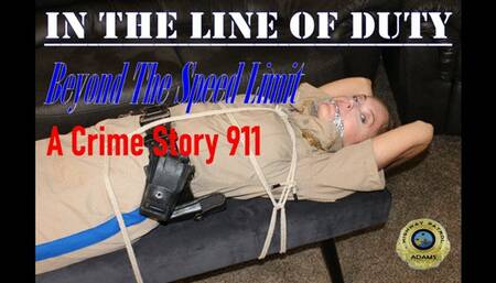 In The Line Of Duty-Beyond The Speed Limit-A CRIME STORY 911 (mp4)