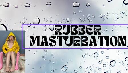 rubber masturbation play