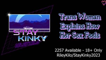 Trans Woman Explains Her Sex