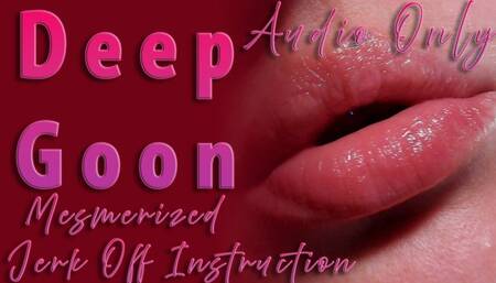Deep Goon - AUDIO ONLY