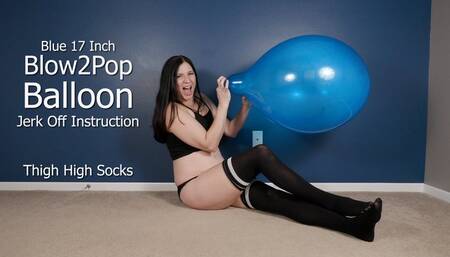 Blow2Pop Thigh High Socks Blue 17 Inch Balloon Jerk Off Instruction - Kylie Jacobs - MP4 720p HD