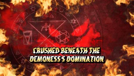 Crushed Beneath the Demoness's Domination