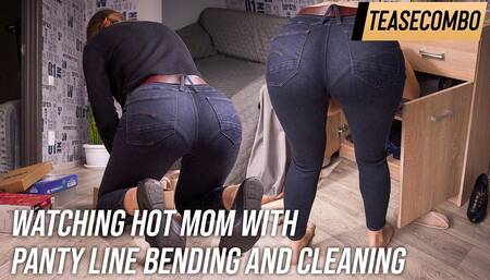 Watching Hot Mom with Panty Line Bending and Cleaning
