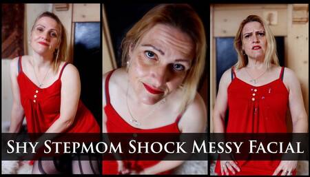 Shy Stepmom Shock Messy Facial
