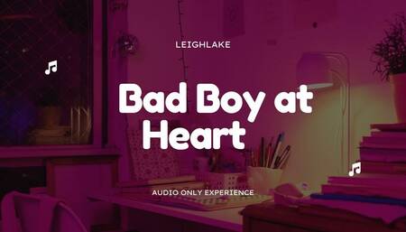 Bad Boy at Heart - Homewrecking MP3 Audio - LeighLake