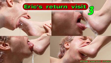Eric's return visit prt 3 ( 4K)