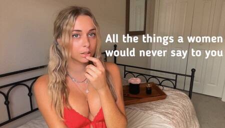 Things You Will Never Hear