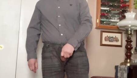 Daddy masturbating standing up