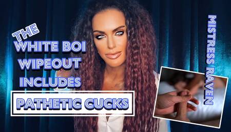 THE WHITE BOI WIPEOUT INCLUDES PATHETIC CUCKS