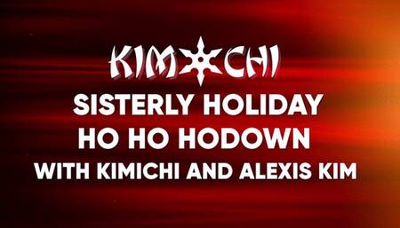 Alexis Kim and Kimchi Sisterly Holiday Strap On