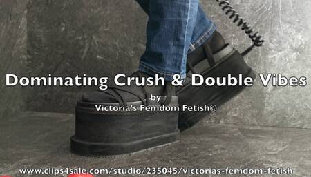 Dominating Crush and Double Vibes HD