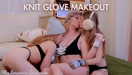 Knit Glove Makeout