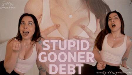 Stupid Gooner Debt