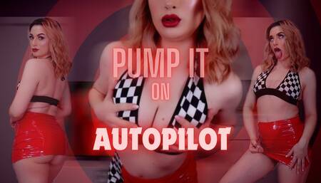 Pump It On Autopilot