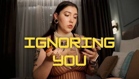 Ignoring You by Devillish Goddess Ileana