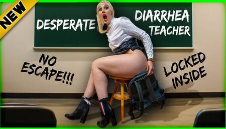 Desperate Diarrhea: Locked inside Classrom