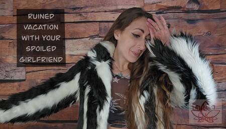 Ruined Vacation with Your Spoiled Girlfriend