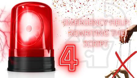 Emergency Help: Rewriting the Script 4