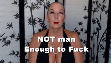 Humiliation Porn Emasculation Not Man Enough to Fuck by Goddess Natasha (WMV)