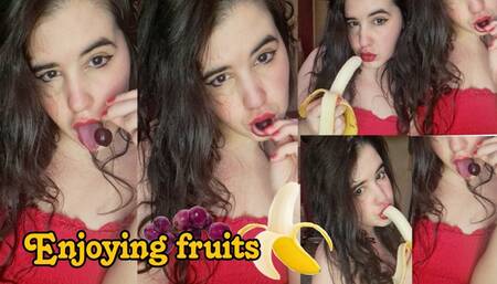 Enjoying fruits