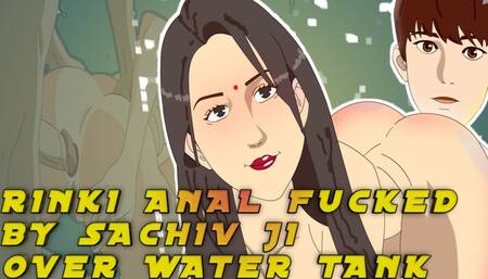 Sachiv ji fucked ass hole of Rinki over water tank Panchayat Parody (part 02) Gandi baat in hindi