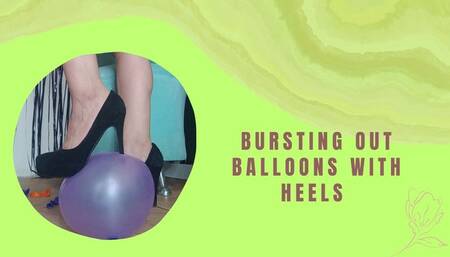 I inflate balloons and pop them with heels