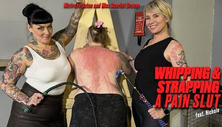 Whipping And Strapping A Pain Slut featuring Nichole