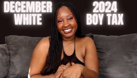 December 2024 white boy Tax