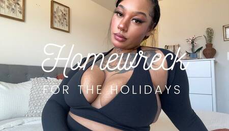 Homewreck for the Holidays