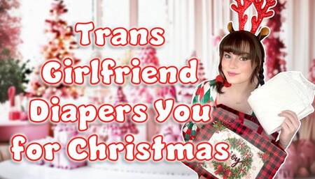 Trans Girlfriend Gives You Diapers for Christmas
