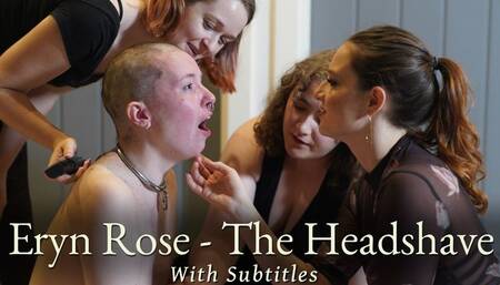 Eryn Rose - The Headshave - with Captions