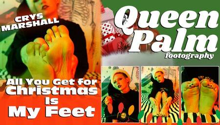 All You Get for Christmas is My Feet