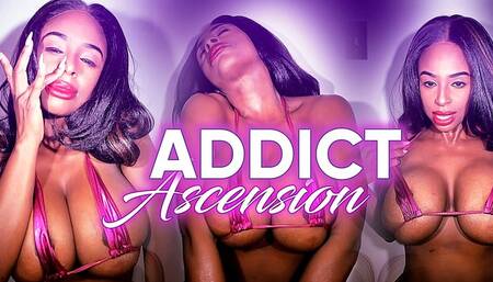 Addict Ascension