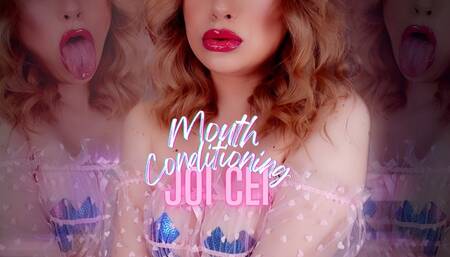 Mouth Conditioning JOI CEI
