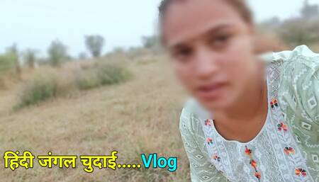 Desi Girl making Hindi Vlog in the jungle, she seeing a boy's thick penis and got fucked, Hindi Vlog