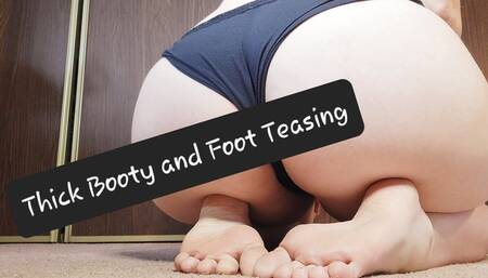 Thick Booty Worship and Bare Foot Teasing