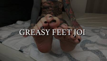 Greasy Feet JOI
